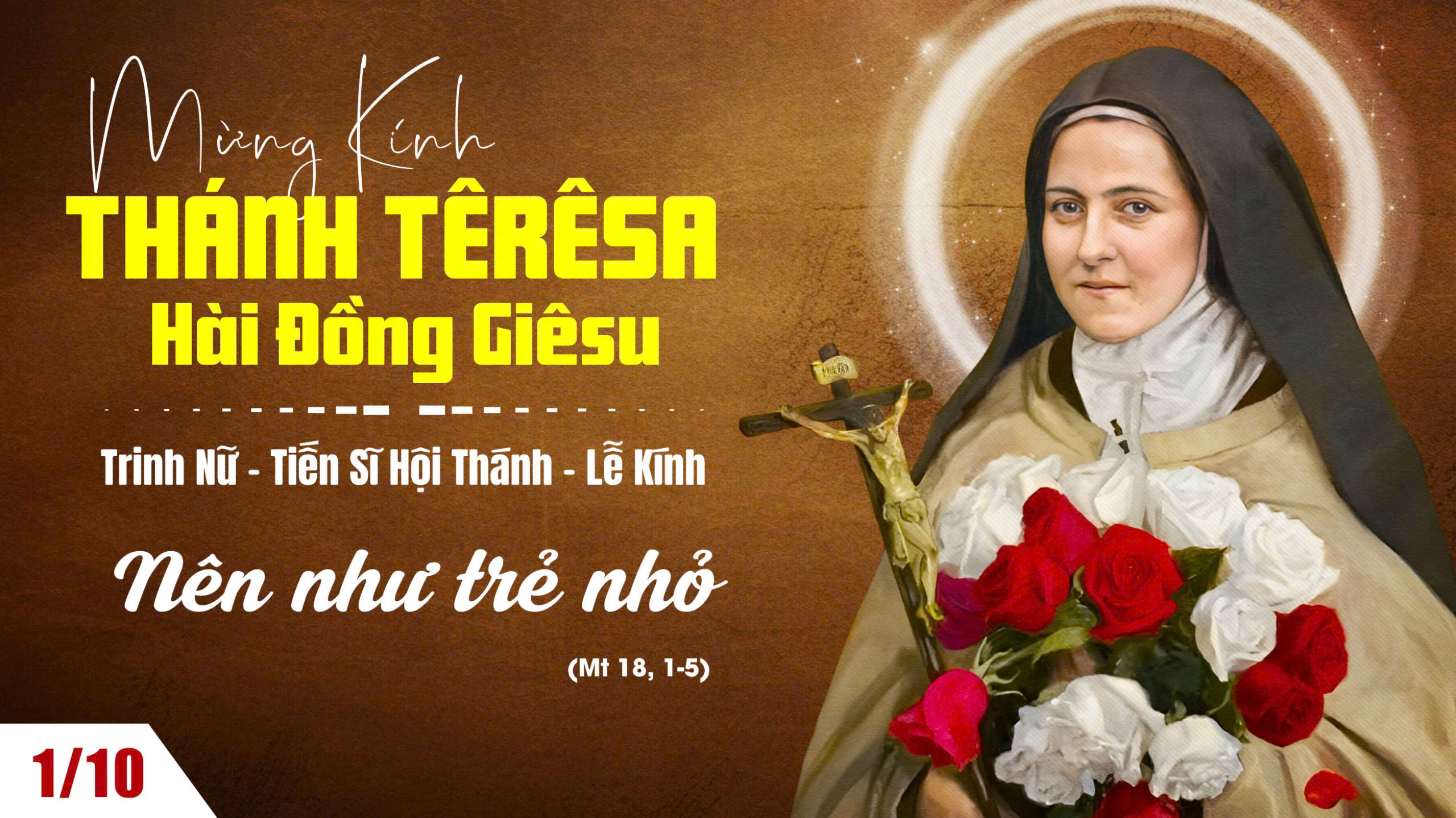 Lễ Kính Ngày 1/10: Thánh Têrêsa Hài Đồng Giêsu