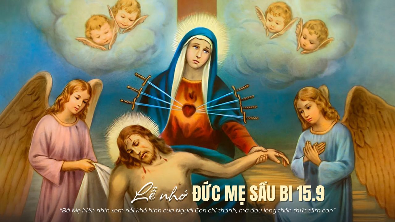 lễ nhớ đức mẹ sầu bi 15-9