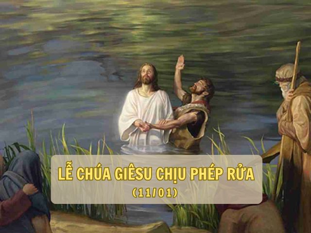 ngày lễ chúa chịu phép rửa